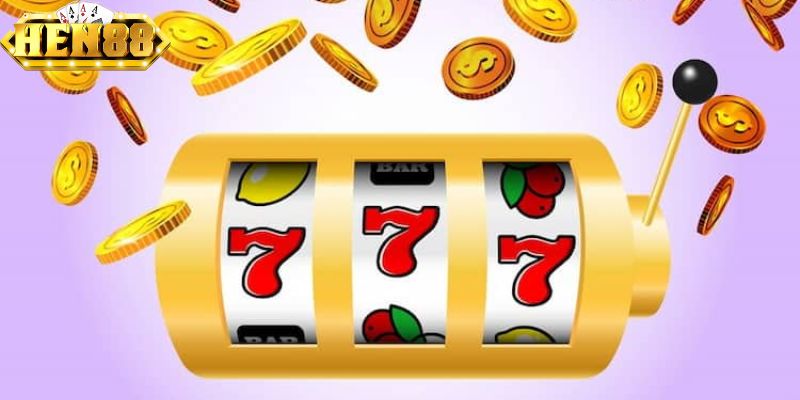 Ưu điểm của quay hũ HEN88 Ưu điểm của quay hũ HEN88